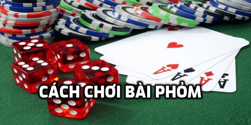 Cách chơi phỏm online VSBET dễ dàng nắm bắt